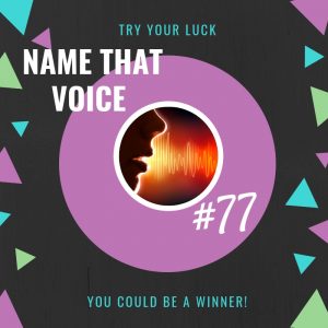 Name That Voice 77